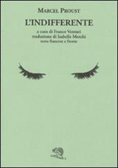 L'indifferente. Testo francese a fronte