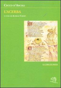 L'acerba - Cecco d'Ascoli - Libro La Vita Felice 2011, La coda di paglia | Libraccio.it