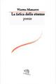 La fatica dello stormo - Wanda Marasco - Libro La Vita Felice 2013, Le voci italiane | Libraccio.it