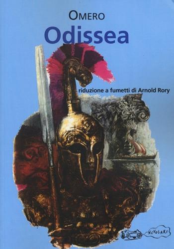 Odissea - Omero, Arnold Rory - Libro La Vita Felice 2013, Nuvolarî | Libraccio.it