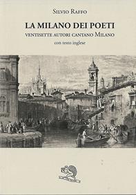 La Milano dei poeti. Ventisette autori cantano Milano - Silvio Raffo - Libro La Vita Felice 2015, Labirinti | Libraccio.it