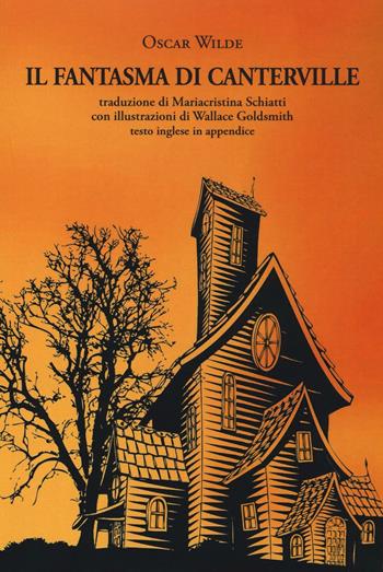 Il fantasma di Canterville. Ediz. italiana e inglese - Oscar Wilde - Libro La Vita Felice 2016, Libri del melograno | Libraccio.it
