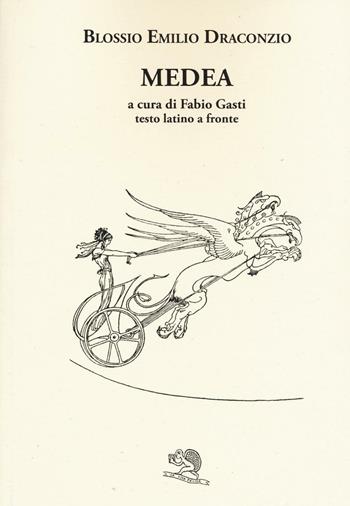 Medea. Testo latino a fronte - Blosso Emilio Draconzio - Libro La Vita Felice 2016, Saturnalia | Libraccio.it