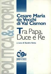 Tra papa, duce e re