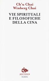 Vie spirituali e filosofiche della Cina
