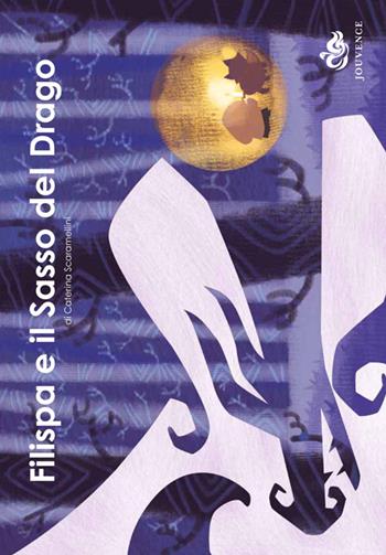 Filispa e il sasso del drago - Caterina Scaramellini - Libro Editoriale Jouvence 2014 | Libraccio.it