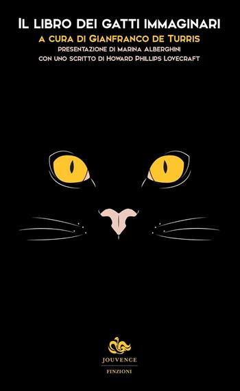 Il libro dei gatti immaginari  - Libro Editoriale Jouvence 2016, Finzioni | Libraccio.it