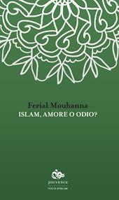 Islam, amore o odio?