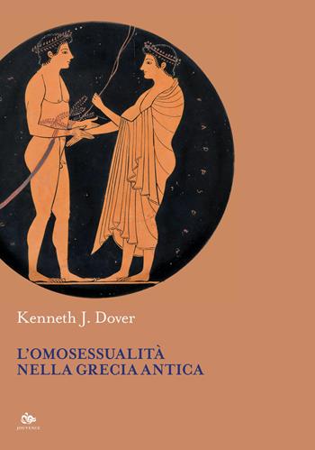 L'omosessualità nella Grecia antica - Kenneth J. Dover - Libro Editoriale Jouvence 2020 | Libraccio.it