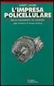 L' impresa policellulare. Per un management del disordine - Hubert Landier - Libro Guerini e Associati 2005, Network | Libraccio.it