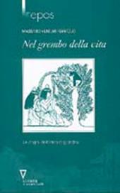 Nel grembo della vita. Le origini dell'idea di giardino