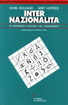 Inter nazionalità. Le differenze culturali nel management - Daniel Bollinger, Geert Hofstede - Libro Guerini e Associati 2005, Network | Libraccio.it