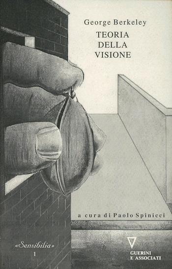 Teoria della visione - George Berkeley - Libro Guerini e Associati 2005 | Libraccio.it
