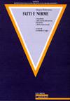 Fatti e norme. Contributi a una teoria discorsiva del diritto e della democrazia - Jürgen Habermas - Libro Guerini e Associati 2005, Saggi Ist. ital. per gli studi filos. | Libraccio.it
