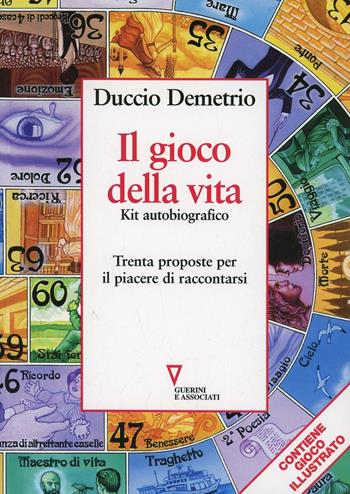 Il gioco della vita. Kit autobiografico. Trenta proposte per il piacere di raccontarsi - Duccio Demetrio - Libro Guerini e Associati 1999 | Libraccio.it