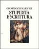 Stupidità e scrittura - Gianfranco Marrone - Libro Flaccovio 1990, Saggi | Libraccio.it