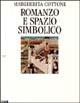 Romanzo e spazio simbolico - Margherita Cottone - Libro Flaccovio 1992, Saggi | Libraccio.it