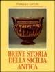 Breve storia della Sicilia antica - Francesco Carlotta - Libro Flaccovio 1998, Siciliani | Libraccio.it