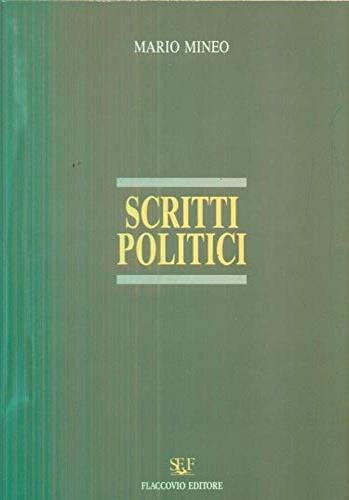 Scritti politici. Vol. 1 - Mario Mineo - Libro Flaccovio 1998, Scritti di Mario Mineo | Libraccio.it
