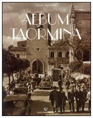 Album Taormina - Gaetano Saglimbeni - Libro Flaccovio 2011, Album | Libraccio.it
