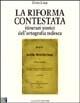 La riforma contestata. Itinerari storici dell'ortografia moderna - Elvira Lima - Libro Flaccovio 2012, Linguaggi incrociati | Libraccio.it