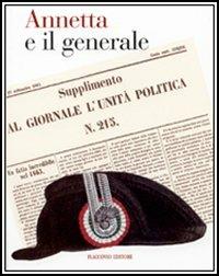 Annetta e il generale - Francesco Viviano - Libro Flaccovio 2008, Narrazioni | Libraccio.it