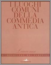 I luoghi comuni della commedia antica