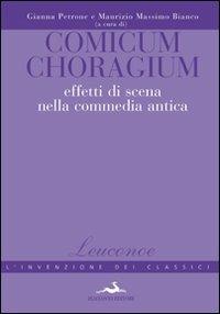 Comicum choragium. Effetti di scena nella commedia antica  - Libro Flaccovio 2010, Leuconoe | Libraccio.it