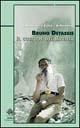 Bruno Detassis. Il custode del Brenta - Fabrizio Torchio, Josef Espen, Donato Valentini - Libro CDA & VIVALDA 1995, Licheni | Libraccio.it