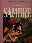 Sambre. Vol. 1 - Yslaire, Balac - Libro Rizzoli 1995, I maestri Glenat | Libraccio.it