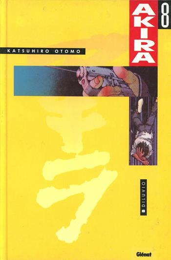 Akira. Vol. 8 - Katsuhiro Otomo - Libro Rizzoli 1995, Raccolte Glenat | Libraccio.it