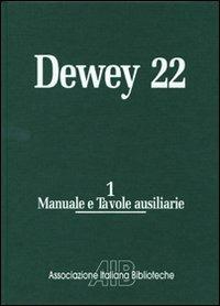 Classificazione decimale Dewey. Edizione 22  - Libro AIB 2009 | Libraccio.it