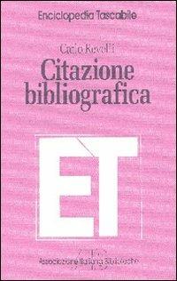Citazione bibliografica - Carlo Revelli - Libro AIB 2010 | Libraccio.it