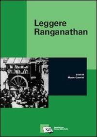 Leggere Ranganathan  - Libro AIB 2011 | Libraccio.it