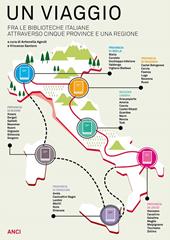 Un viaggio tra le biblioteche italiane attraverso cinque province e una regione
