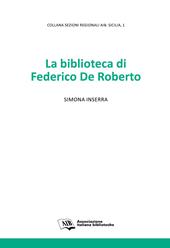 La biblioteca di Federico De Roberto