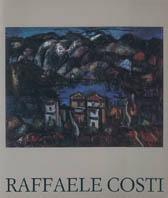 Raffaele Costi (1909-1972)  - Libro Leonardo Arte 1987, Libri d'arte | Libraccio.it