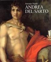 Andrea del Sarto. Maestro della «maniera moderna». Ediz. illustrata