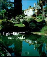 Il giardino nel mondo. Ovidio Guaita  - Libro Leonardo Arte 1998, Fotografia | Libraccio.it