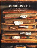 Lo stile inglese. Repertorio di design e decorazione dal rococò al liberty - Stafford Cliff - Libro Leonardo Arte 1998, Grafica e design | Libraccio.it