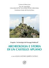 Archeologia e storia di un castello apuano: Gorfigliano dal Medioevo all'età moderna