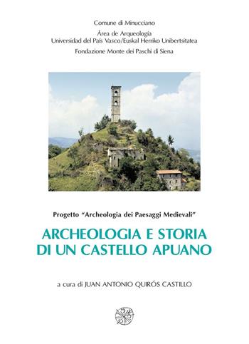 Archeologia e storia di un castello apuano: Gorfigliano dal Medioevo all'età moderna  - Libro All'Insegna del Giglio 2004, Biblioteca Dip. arch. e storia arti-Un.SI | Libraccio.it