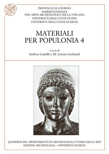 Materiali per Populonia. Vol. 4  - Libro All'Insegna del Giglio 2005, Quaderni del Dipartimento di archeologia e storia delle arti - Università di Siena | Libraccio.it