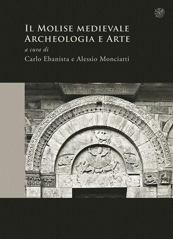 Il Molise medievale. Archeologia e arte  - Libro All'Insegna del Giglio 2010 | Libraccio.it
