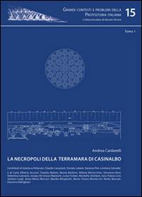 La necropoli della Terramara di Casinalbo - Andrea Cardarelli - Libro All'Insegna del Giglio 2014, Grandi contesti e probl. protostoria it. | Libraccio.it