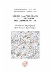 Storia e ampelografia del territorio del Chianti Rufina-History and ampelography of the Chianti Rufina region