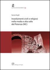 Insediamenti civili e religiosi nella media e alta valle del Potenza (MC)