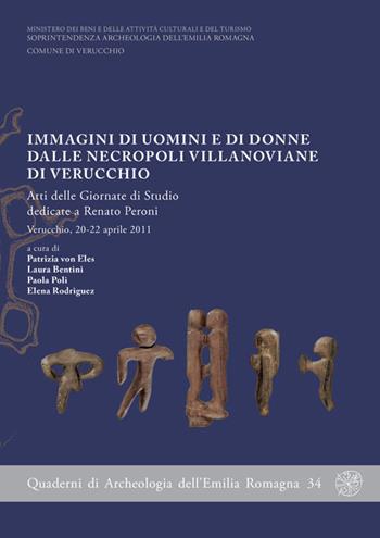 Immagini di uomini e di donne dalle necropoli villanoviane di Verucchio. Atti delle Giornate di studio dedicate a Renato Peroni (Verucchio, aprile 2011). Con DVD  - Libro All'Insegna del Giglio 2015, Quaderni di archeologia Emilia Romagna | Libraccio.it