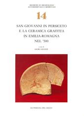 San Giovanni in Persiceto e la ceramica graffita in Emilia Romagna nel '500