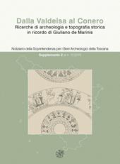 Dalla Valdelsa al Conero. Ricerche di archeologia e topografia storica in ricordo di Giuliano de Marinis. Ediz. bilingue